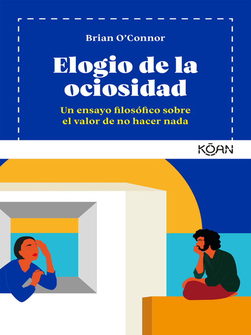 Title details for Elogio de la ociosidad by Ana Isabel Sánchez Díez - Available